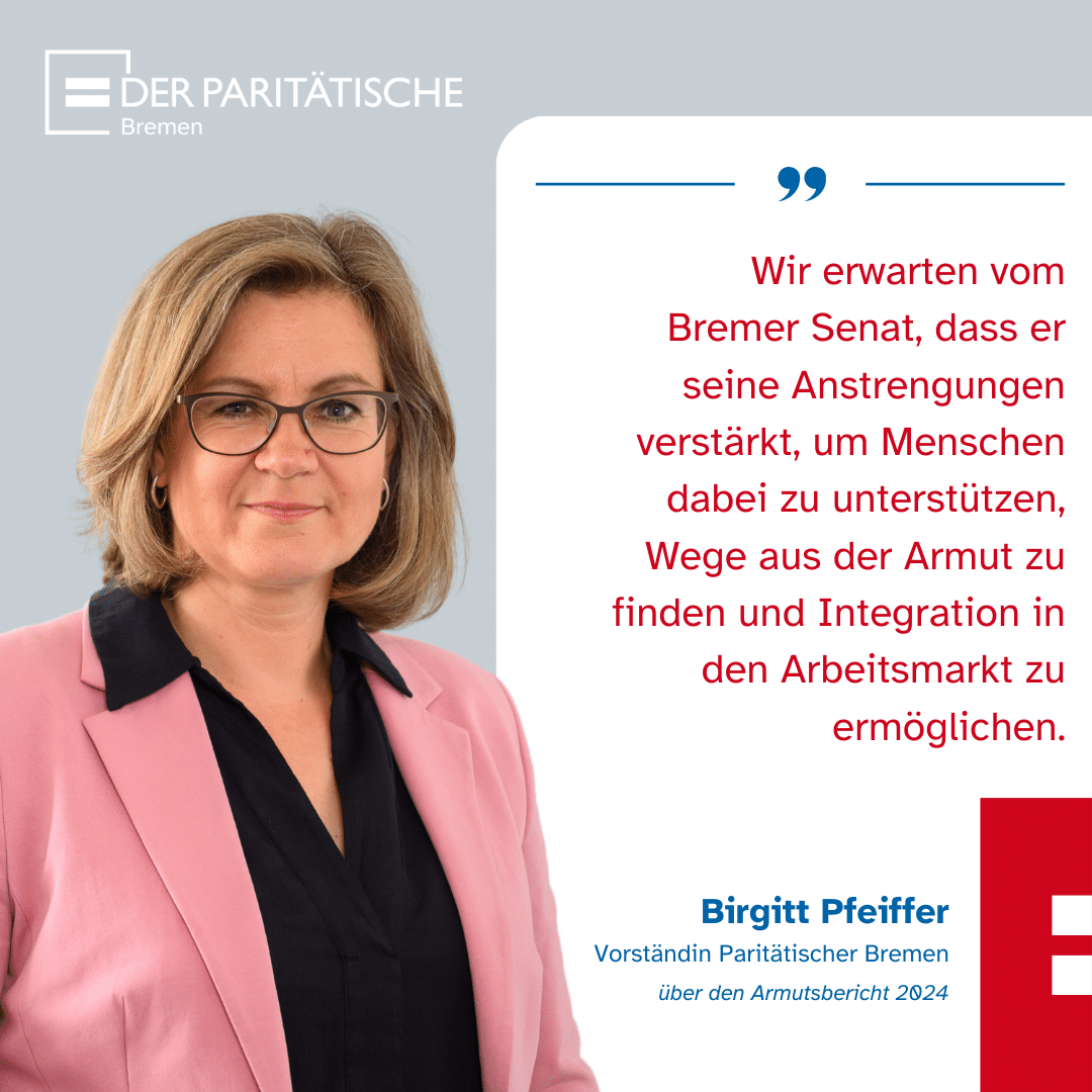 Porträt einer Frau. Zitat: "Wir erwarten vom Bremer Senat, dass er seine Anstrengungen verstärkt, um Menschen dabei zu unterstützen, Wege aus der Armut zu finden und Integration in den Arbeitsmarkt zu ermöglichen.